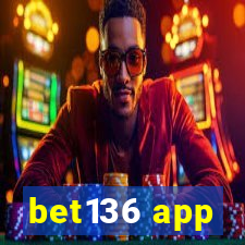 bet136 app